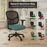 Option E teal seat-only chair cover size chart. Selected cover option only; chair and accessories not included.