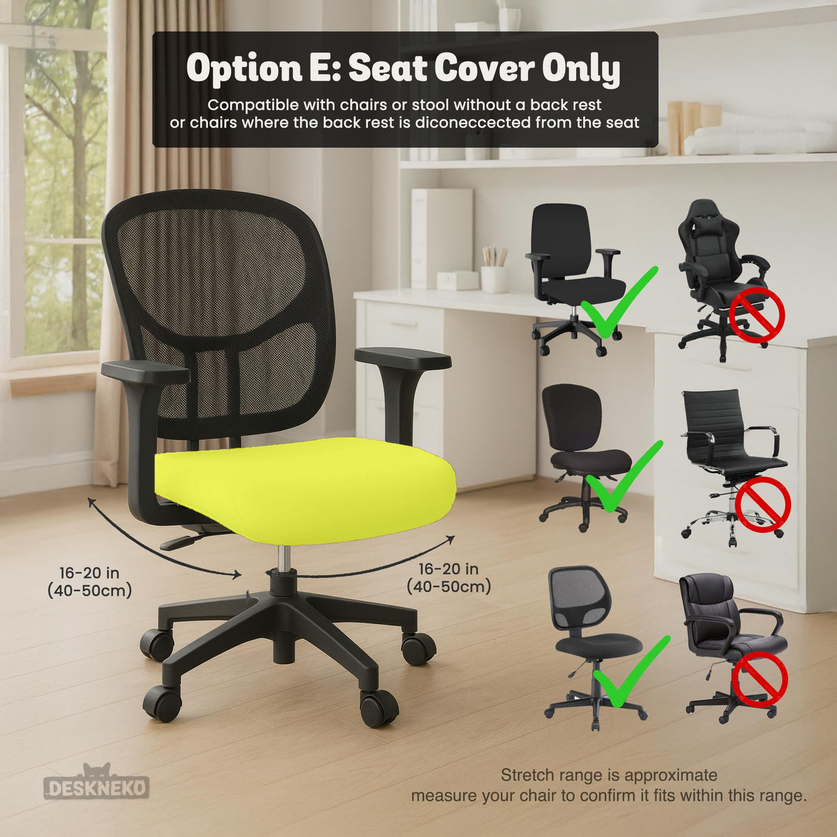 Wasabi chair cover, coverage and construction view 13. Selected cover option only; chair and accessories not included.