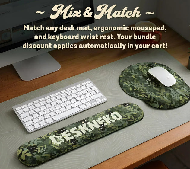 Promo graphic showing a green foliage ergonomic mousepad and keyboard wrist rest on a desk mat. On-image text: Mix and match. Match any desk mat, ergonomic mousepad, and keyboard wrist rest. Your bundle discount applies automatically in your cart.